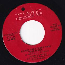Buddy Clinton Across The Street From Your House USED VINYL 7INCH 45 RPM SINGLE