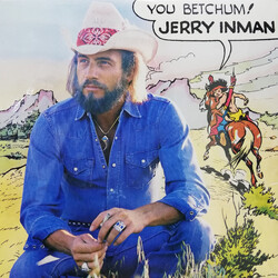 Jerry Inman You Betchum! Vinyl LP USED