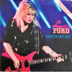 Lita Ford Gotta Let Go USED VINYL 7INCH 45 RPM SINGLE LIMITED EDITION