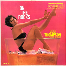 Bob Thompson, His Chorus And Orchestra On The Rocks Vinyl LP USED