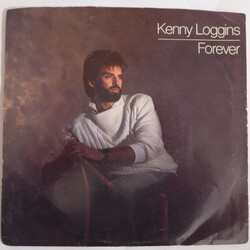 Kenny Loggins Forever USED VINYL 7INCH 45 RPM STYRENE STEREO