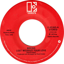 Bread Lost Without Your Love USED VINYL 7INCH 45 RPM SINGLE STEREO