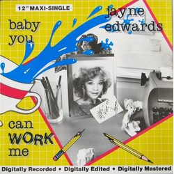 Jayne Edwards Baby You Can Work Me Vinyl 12" USED