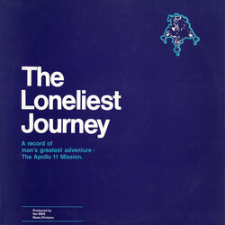 Terry Dear / Neil Armstrong (2) / Michael Collins (2) / Edwin Aldrin The Loneliest Journey Vinyl LP USED