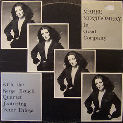 Maree Montgomery / The Serge Ermoll Quartet / Peter Dilosa In Good Company Vinyl LP USED