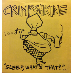 Crimpshrine Sleep, What's That? E.P. USED VINYL 7INCH 45 RPM EP REPRESS