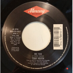 Toby Keith Me Too / The Lonely USED VINYL 7INCH 45 RPM SINGLE STEREO