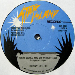 Bunny Sigler What Would You Do Without Love VINYL 12" USED