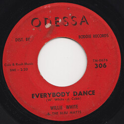 Willie White & The Bleu Matts Everybody Dance USED VINYL 7INCH 45 RPM SINGLE