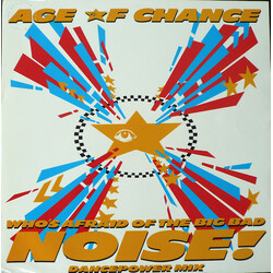 Age Of Chance Who's Afraid Of The Big Bad Noise? (Dancepower Mix) Vinyl 12" USED
