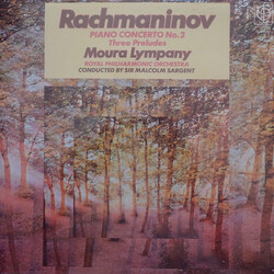 Sergei Rachmaninoff / Dame Moura Lympany / Royal Philharmonic Orchestra / Sir Malcolm Sargent Piano Concerto No. 2 / Three Preludes Vinyl LP USED