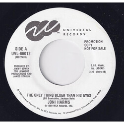 Joni Harms The Only Thing Bluer Than His Eyes USED VINYL 7INCH 45 RPM PROMO