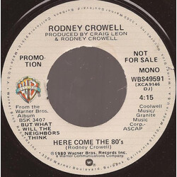 Rodney Crowell Here Come The 80's USED VINYL 7INCH 45 RPM MONO STEREO PROMO