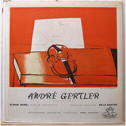 Béla Bartók / Alban Berg / André Gertler Sonata For Violin Solo / Concerto For Violin And Orchestra Vinyl LP USED
