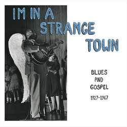 Various I'm In A Strange Town - Blues And Gospel 1927-1967 Vinyl LP USED