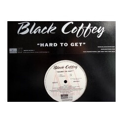 Black Coffey Hard To Get USED VINYL 12INCH 33 S RPM PROMO