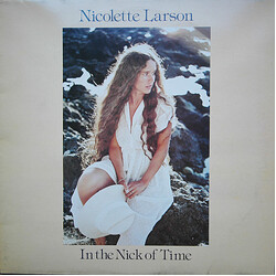 Nicolette Larson In The Nick Of Time Vinyl LP USED