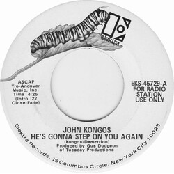 John Kongos He's Gonna Step On You Again Vinyl 7" USED