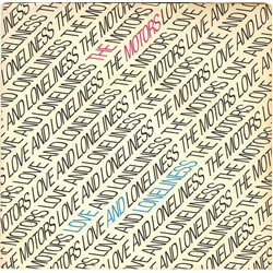 The Motors Love And Loneliness Vinyl 7" USED