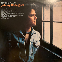 Johnny Rodriguez (4) My Third Album Vinyl LP USED