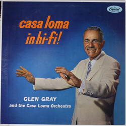 Glen Gray & The Casa Loma Orchestra Casa Loma In Hi-Fi Vinyl LP USED