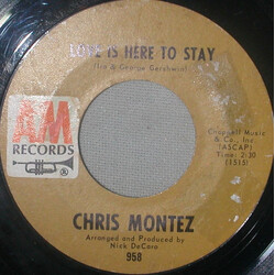 Chris Montez Love Is Here To Stay / Nothing To Hide USED VINYL 7INCH 45 RPM SINGLE