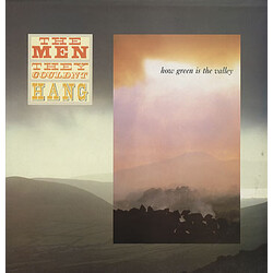 The Men They Couldn't Hang How Green Is The Valley Vinyl LP USED