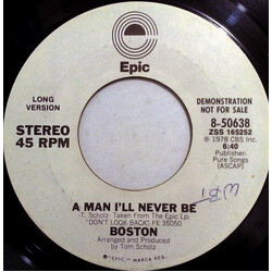 Boston A Man I'll Never Be USED VINYL 7INCH PROMO 45 RPM