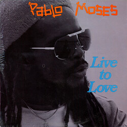 Pablo Moses Live To Love Vinyl LP USED