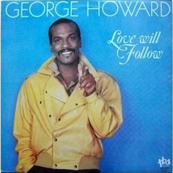George Howard Love Will Follow Vinyl LP USED