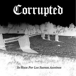 Corrupted Se Hace Por Los Suenos Asesinos Vinyl LP USED