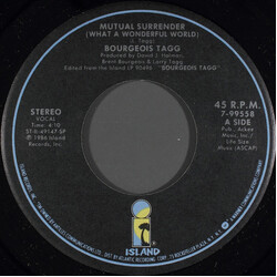 Bourgeois Tagg Mutual Surrender (What A Wonderful World) Vinyl 7" USED