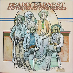 Deadly Earnest And The Honky Tonk Heroes Deadly Earnest And The Honky Tonk Heroes Vinyl LP USED