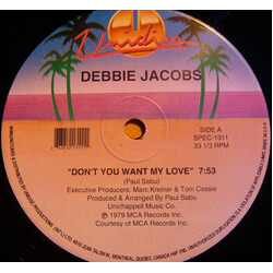 Debbie Jacobs / Geraldine Cordeau Don't You Want My Love / Sounds In The Night USED VINYL 12INCH 33 S RPM
