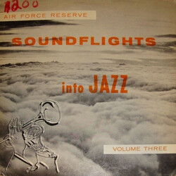 The United States Air Force Reserve Soundflights Into Jazz Volume Three Vinyl LP USED