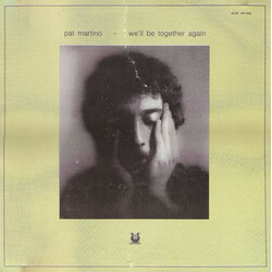 Pat Martino We'll Be Together Again Vinyl LP USED