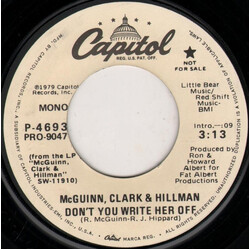 McGuinn, Clark & Hillman Don't You Write Her Off USED VINYL 7INCH 45 RPM PROMO