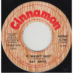 Ray Smith It Wasn't Easy USED VINYL 7INCH 45 RPM PROMO STEREO MONO