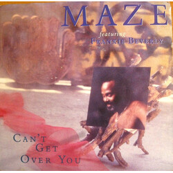 Maze Featuring Frankie Beverly Can't Get Over You USED VINYL 7INCH 45 RPM