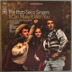 The Pozo-Seco Singers I Can Make It With You Vinyl LP USED