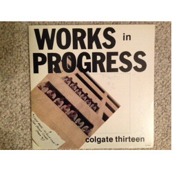 The Colgate Thirteen Works In Progress Vinyl LP USED