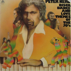 Peter Nero Disco, Dance And Love Themes Of The 70's Vinyl LP USED