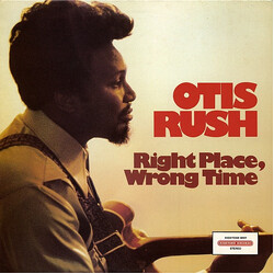 Otis Rush Right Place, Wrong Time Vinyl LP USED