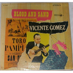 Vicente Gomez Blood And Sand Vinyl LP USED