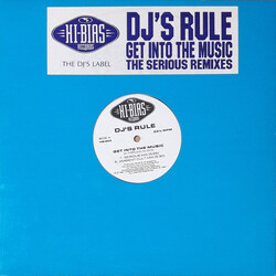 DJ's Rule Get Into The Music (The Serious Remixes) USED VINYL 12INCH 33 S RPM