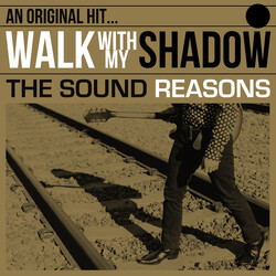 The Sound Reasons Walk With My Shadow Vinyl LP USED