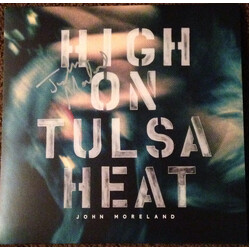 John Moreland High On Tulsa Heat Vinyl LP USED