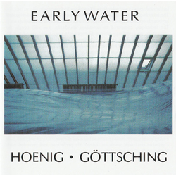 Michael Hoenig / Manuel Göttsching Early Water Vinyl LP USED