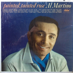 Al Martino Painted, Tainted Rose Vinyl LP USED