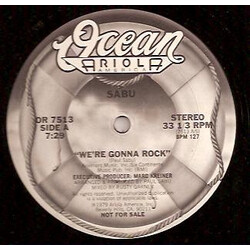 Sabu We're Gonna Rock / Rockin'  Rollin' USED VINYL 12INCH 33 S RPM PROMO